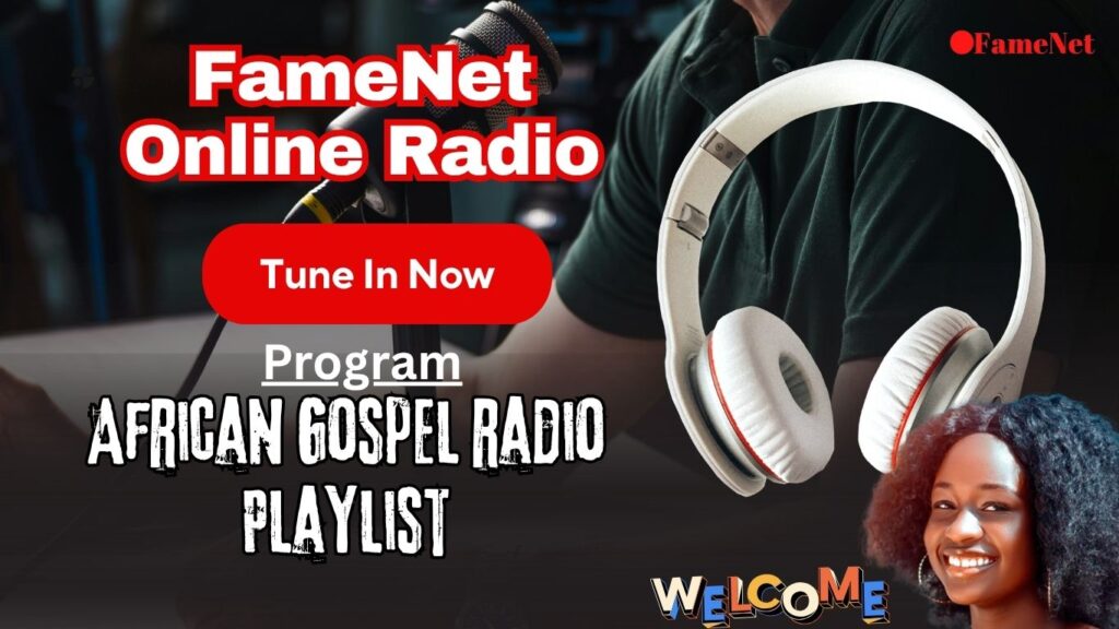 Radio Program: African Gospel Radio Playlist (Tune In Now)